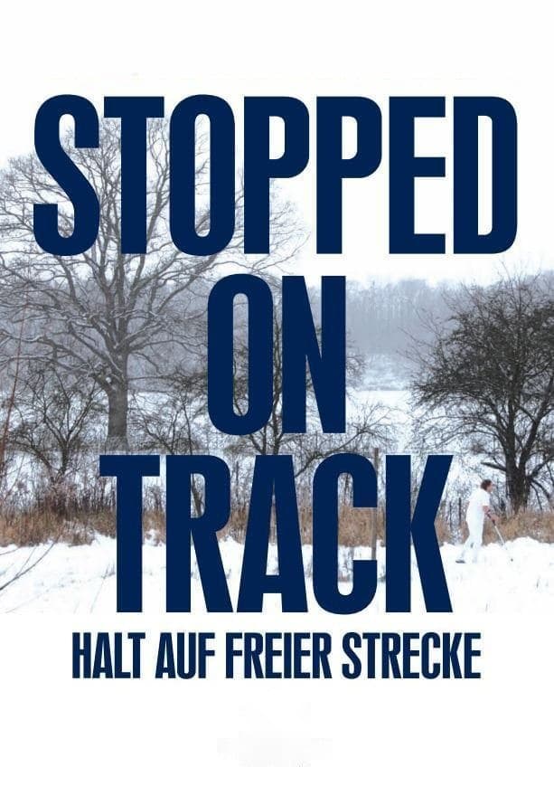 Stopped on Track full movie