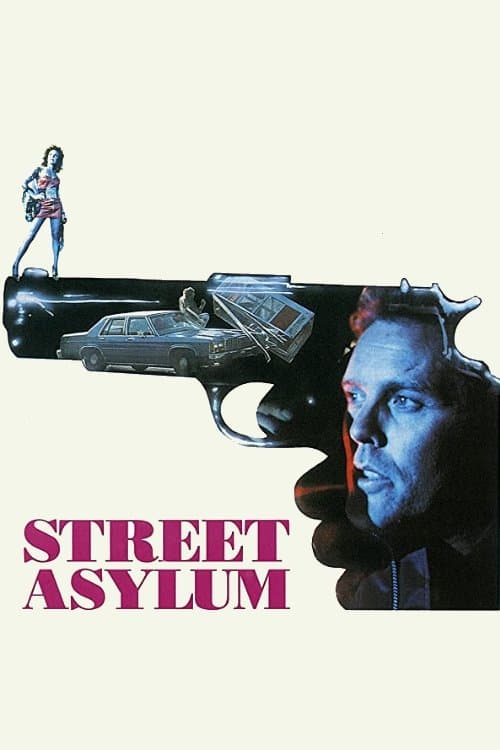 Street Asylum full movie
