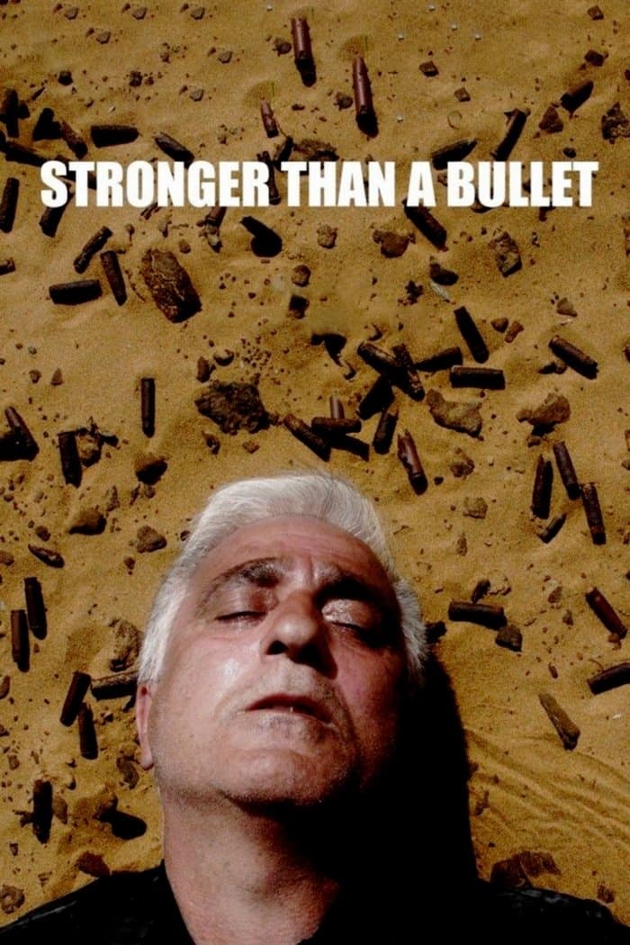 Stronger Than a Bullet full movie