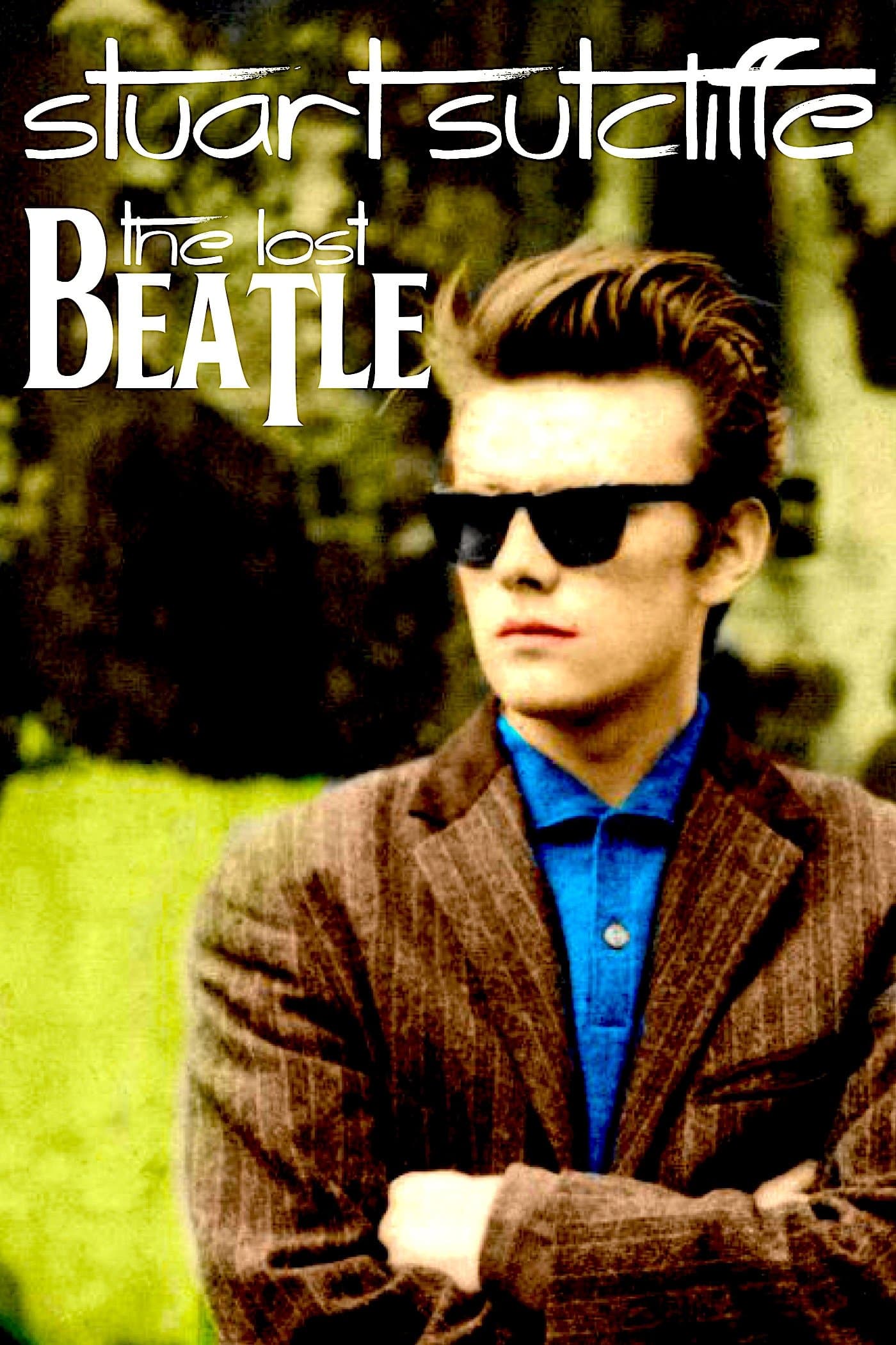 Stuart Sutcliffe: The Lost Beatle full movie