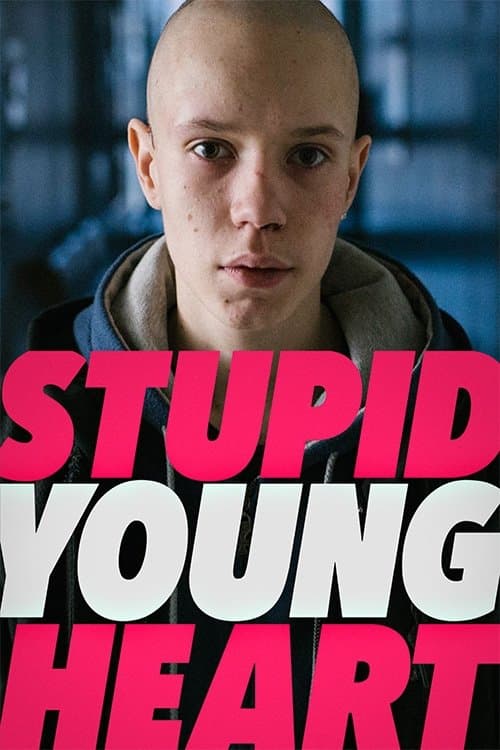 Stupid Young Heart full movie
