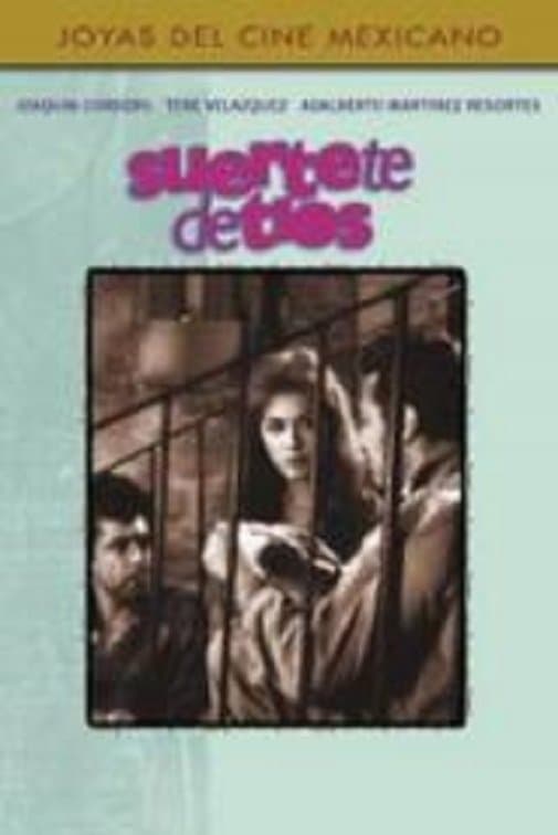 Suerte te dé Dios full movie