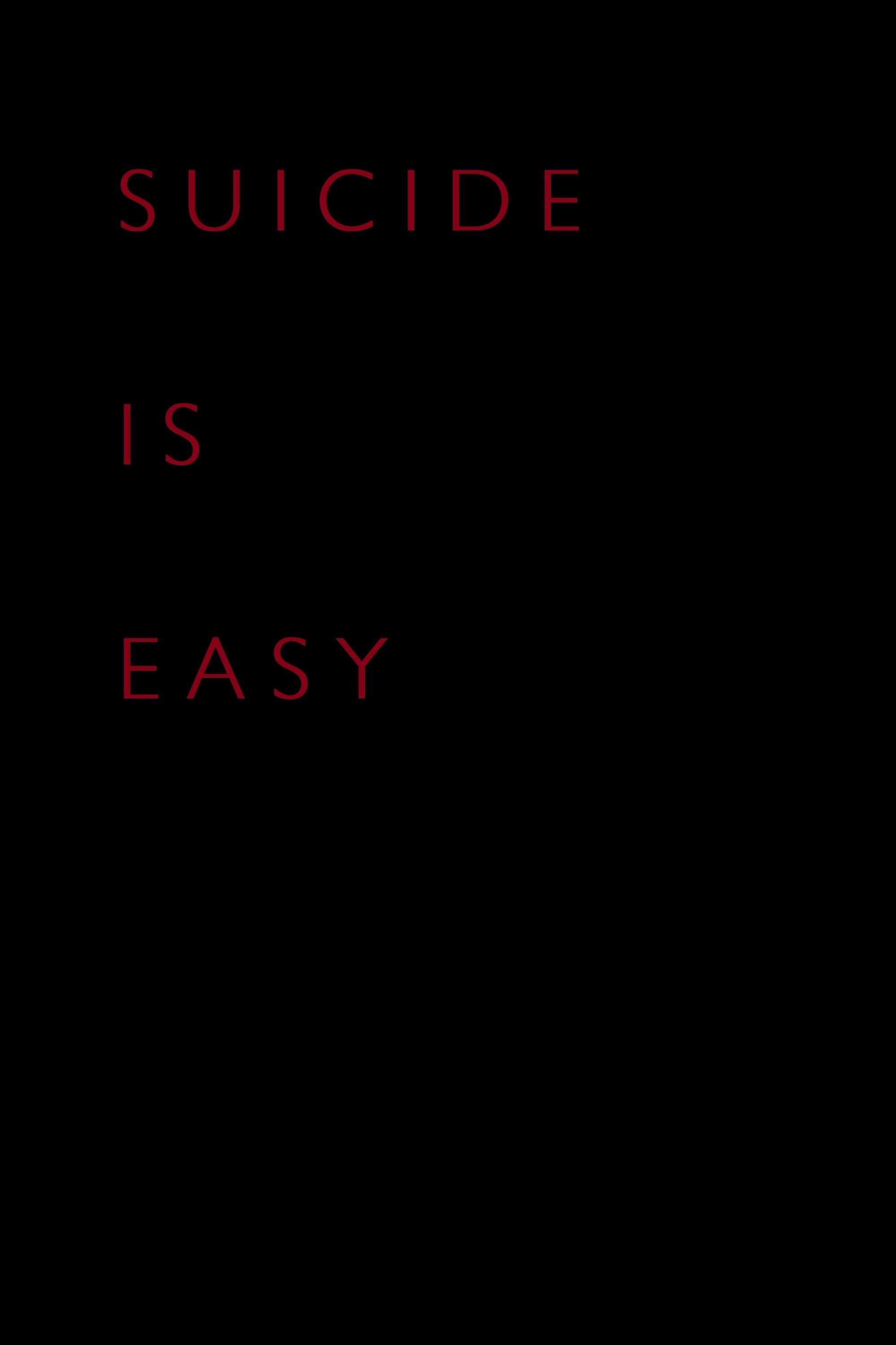 Suicide Is Easy full movie