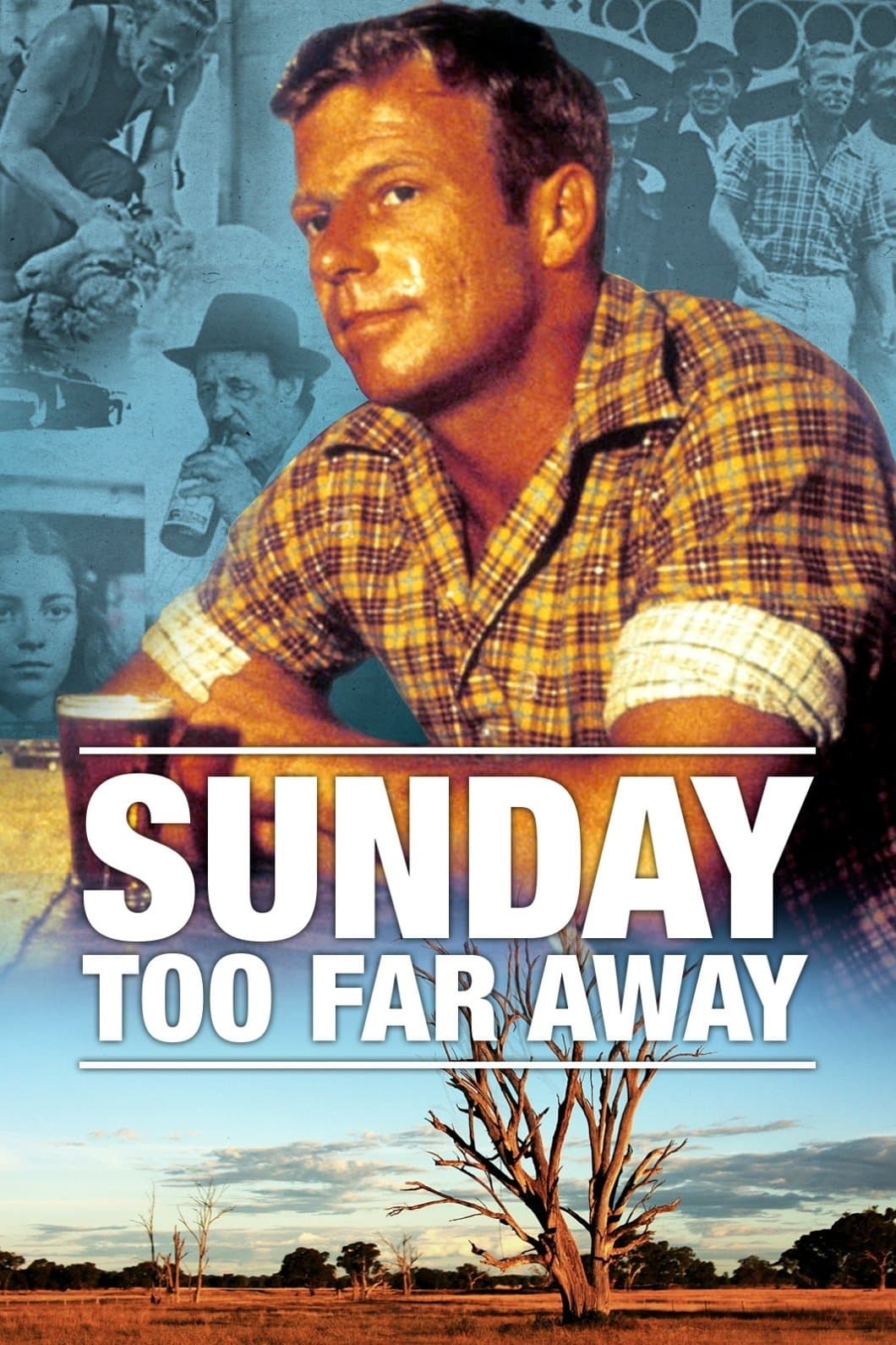 Sunday Too Far Away full movie