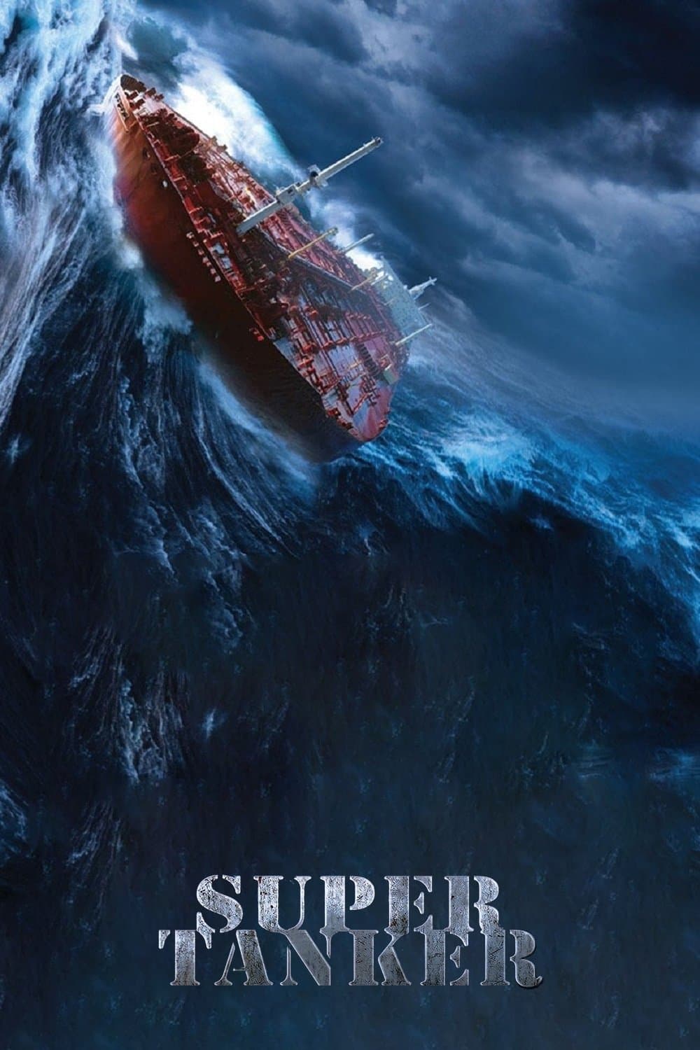Super Tanker full movie