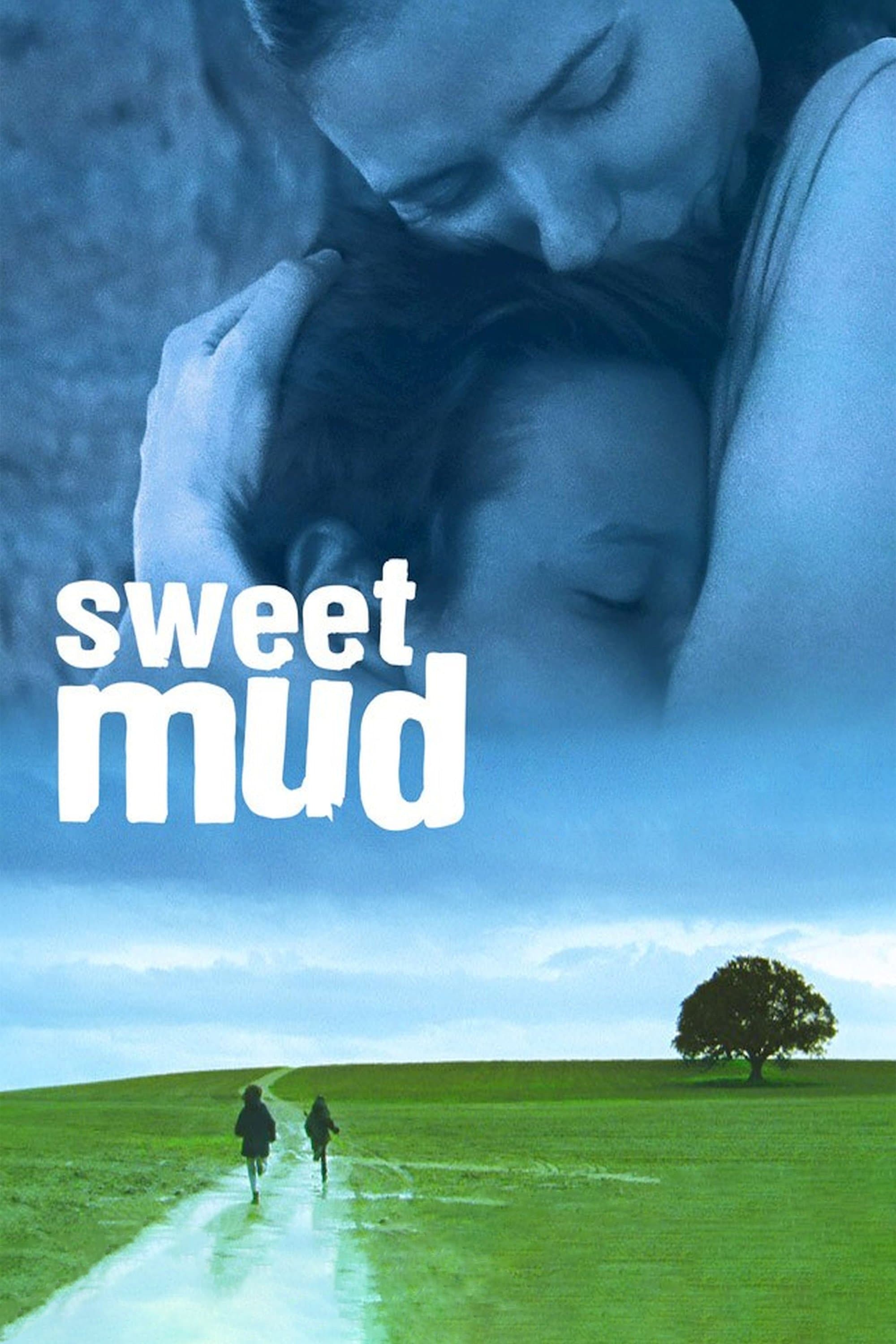 Sweet Mud full movie