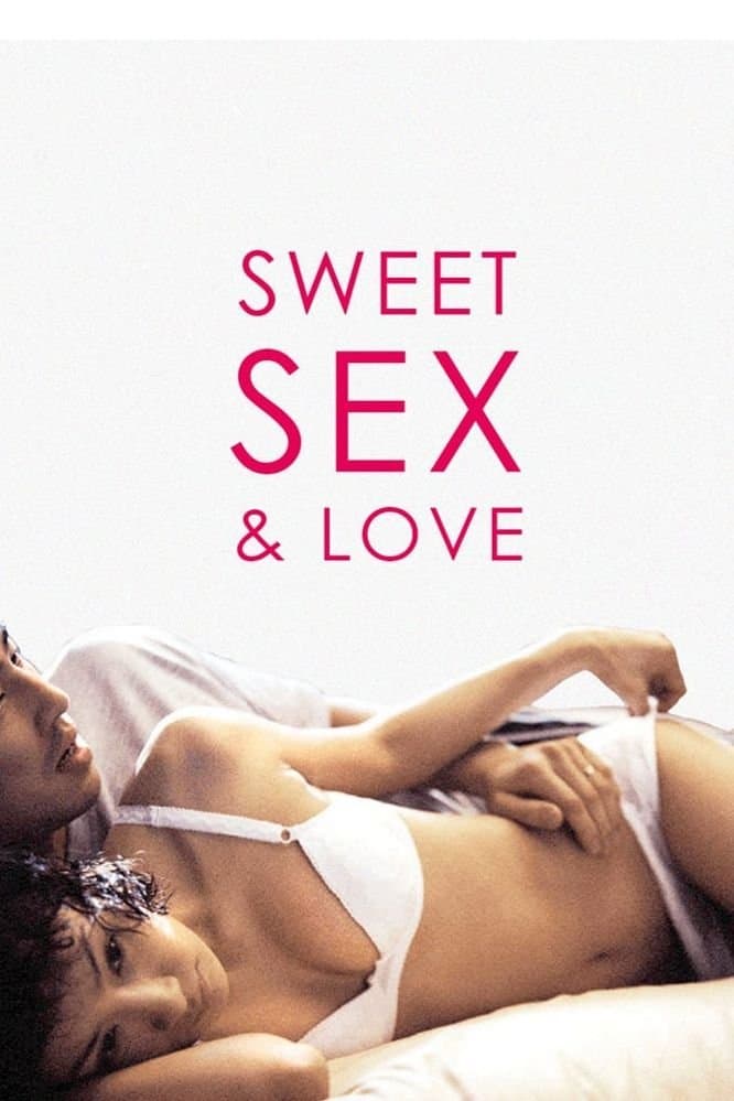 Sweet Sex and Love full movie