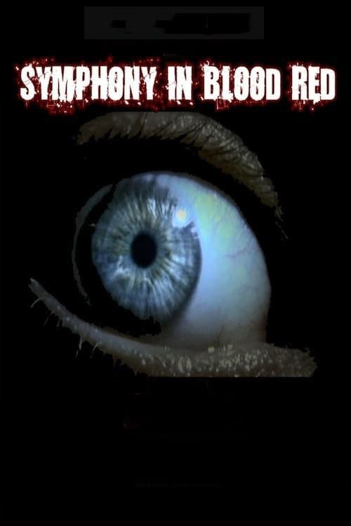 Symphony in Blood Red full movie