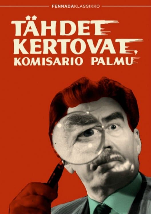 Tähdet kertovat, komisario Palmu full movie