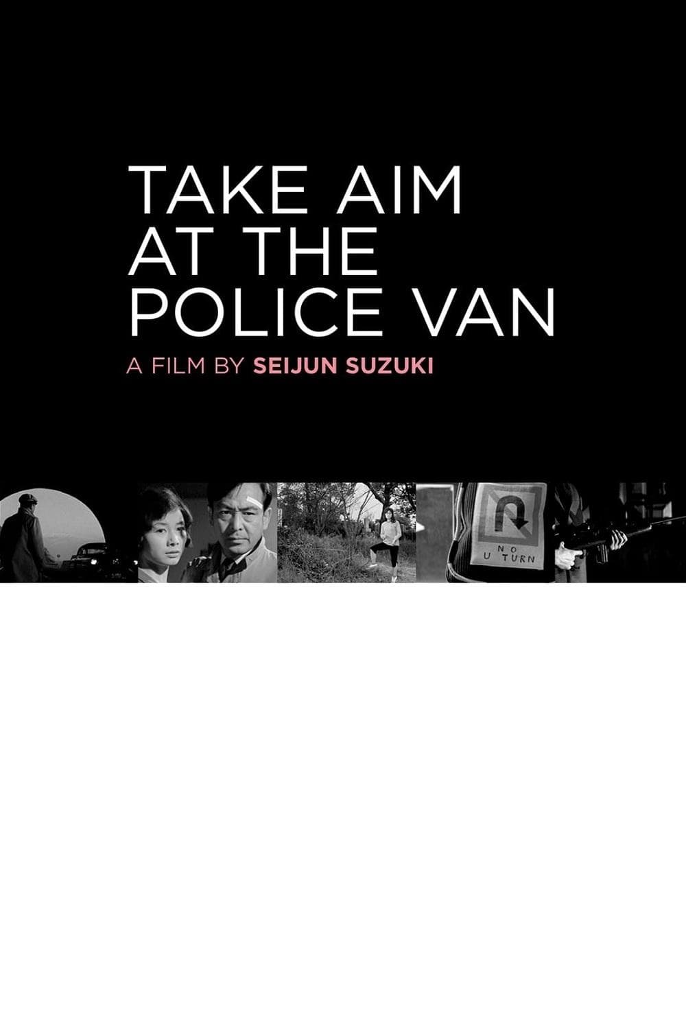 Take Aim at the Police Van full movie