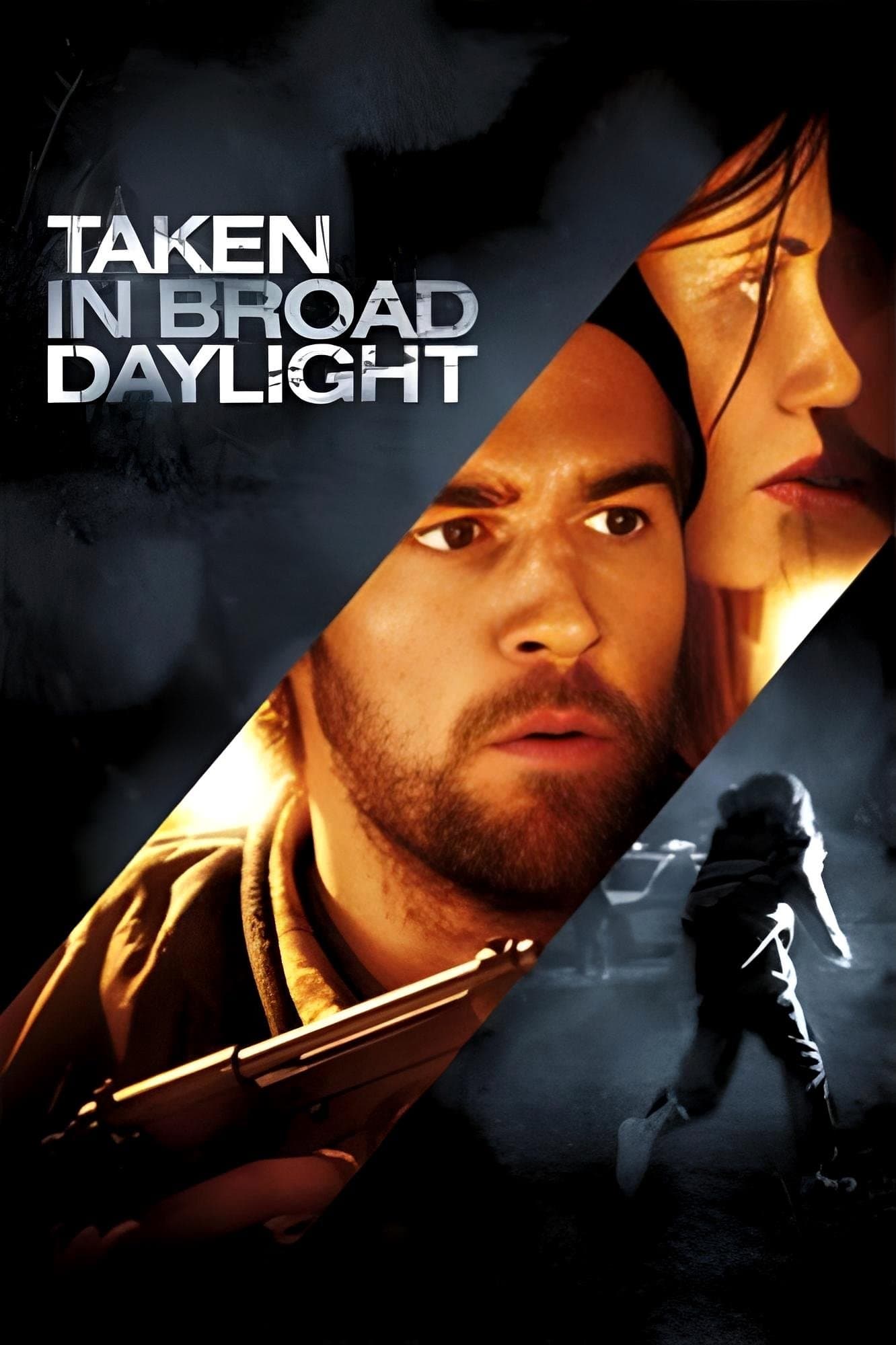 Taken in Broad Daylight full movie