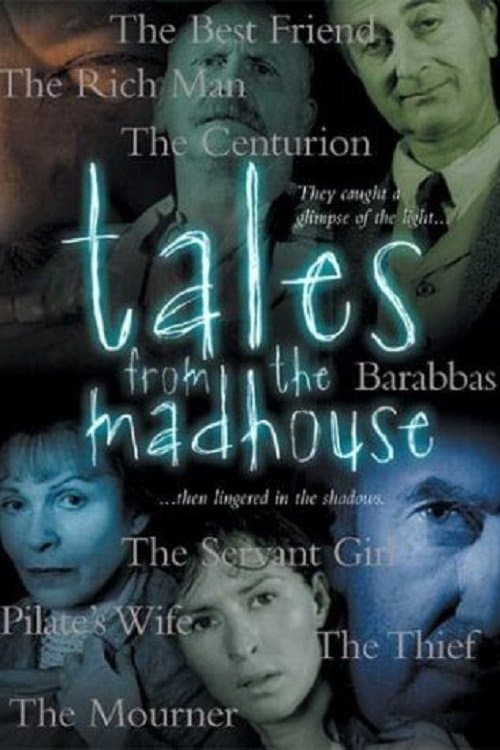 Tales from the Madhouse full movie