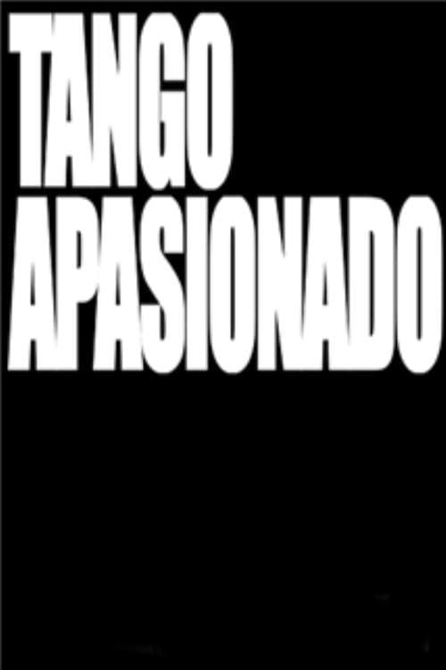 Tango apasionado full movie