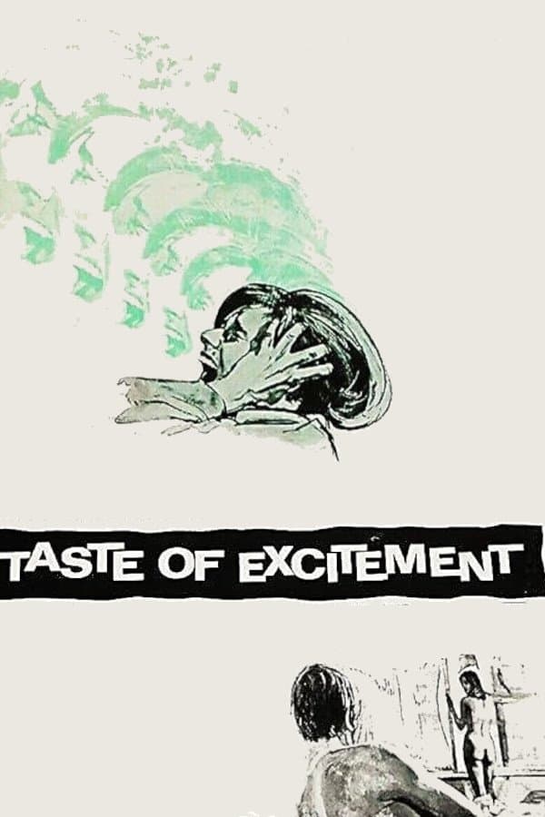 Taste of Excitement full movie