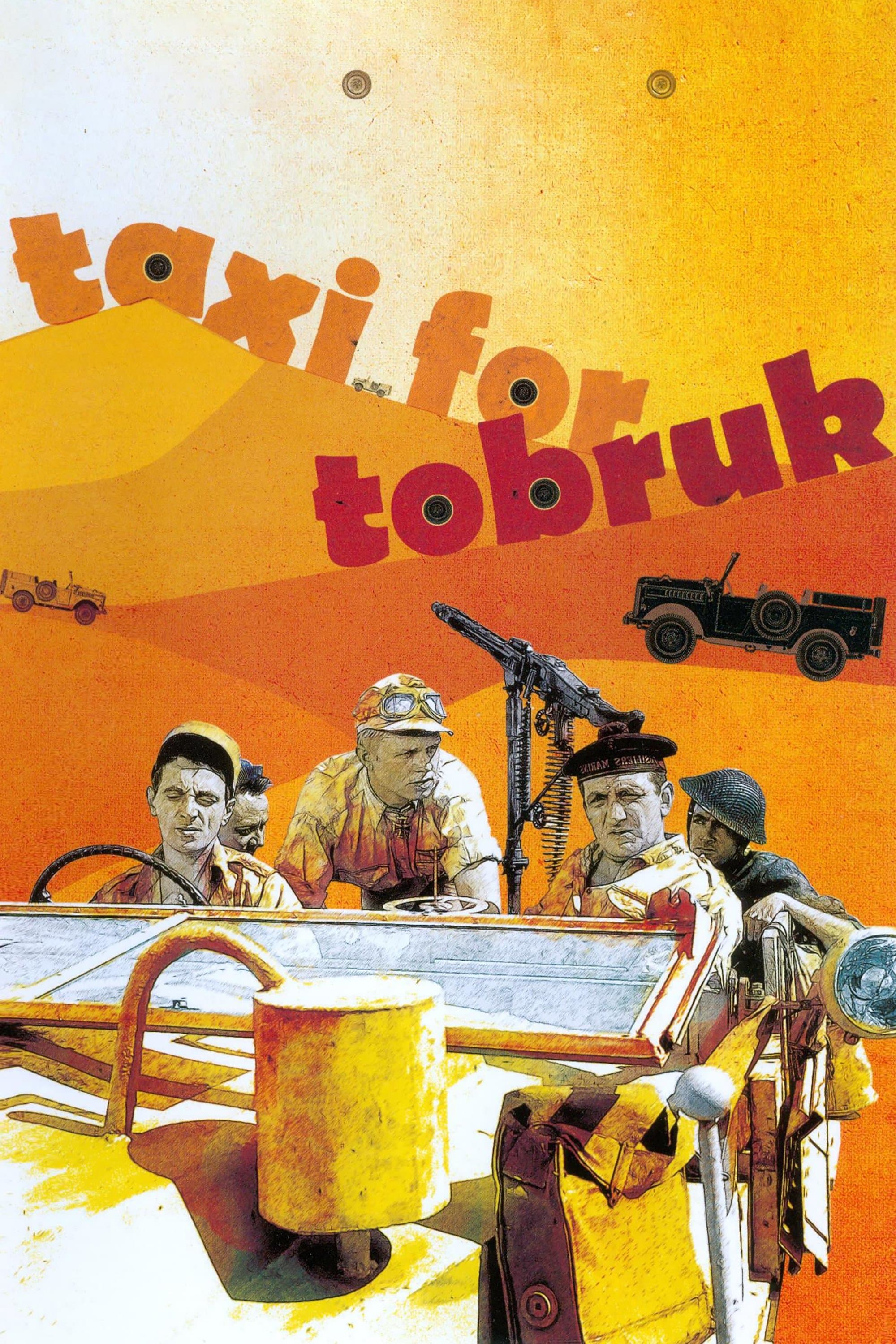 Taxi for Tobruk full movie