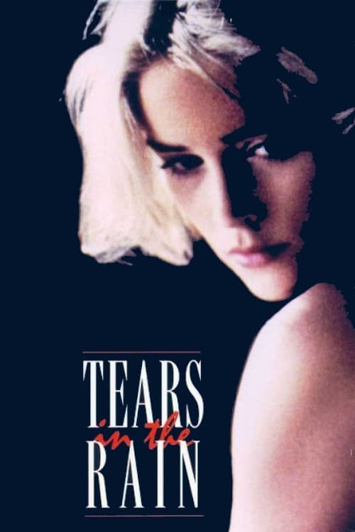 Tears in the Rain full movie