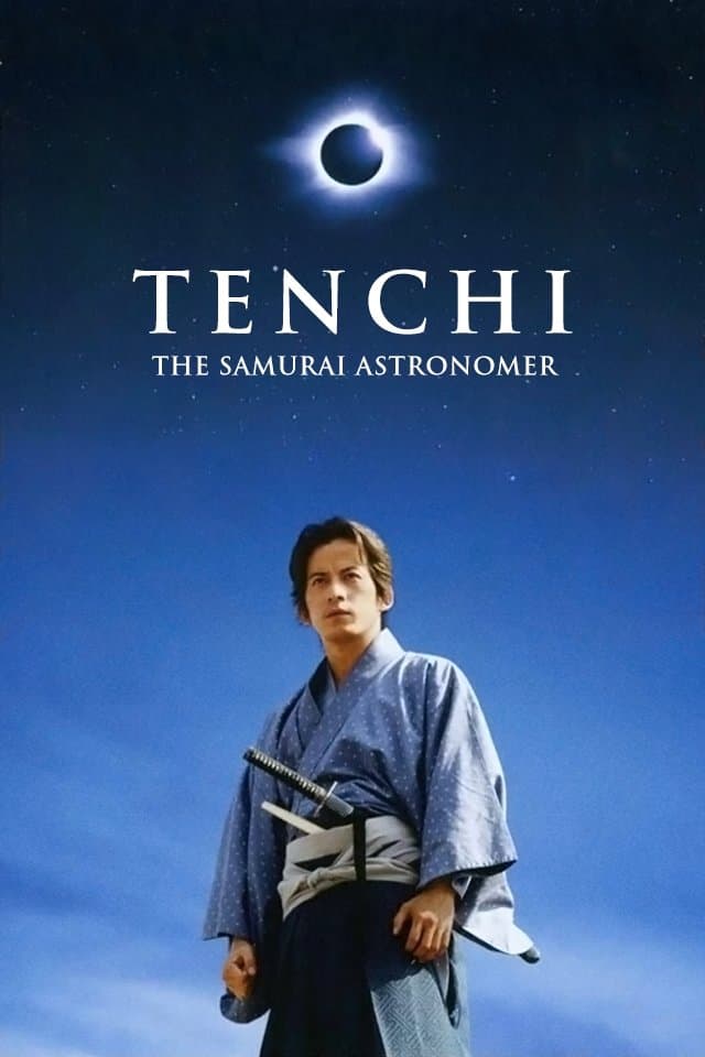 Tenchi: The Samurai Astronomer full movie