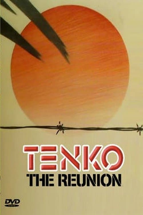 Tenko Reunion full movie