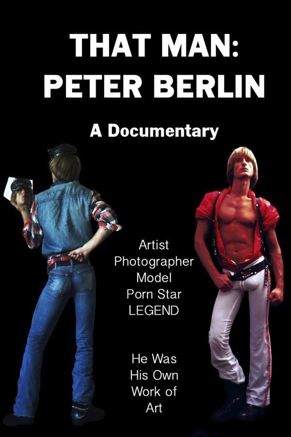 That Man: Peter Berlin full movie