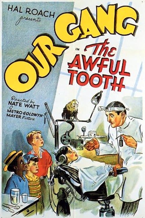 The Awful Tooth full movie