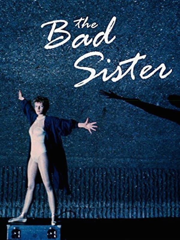 The Bad Sister full movie