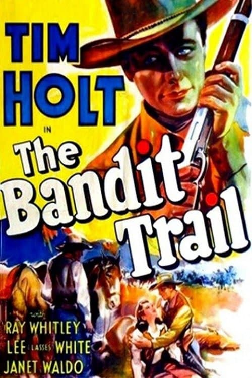 The Bandit Trail full movie