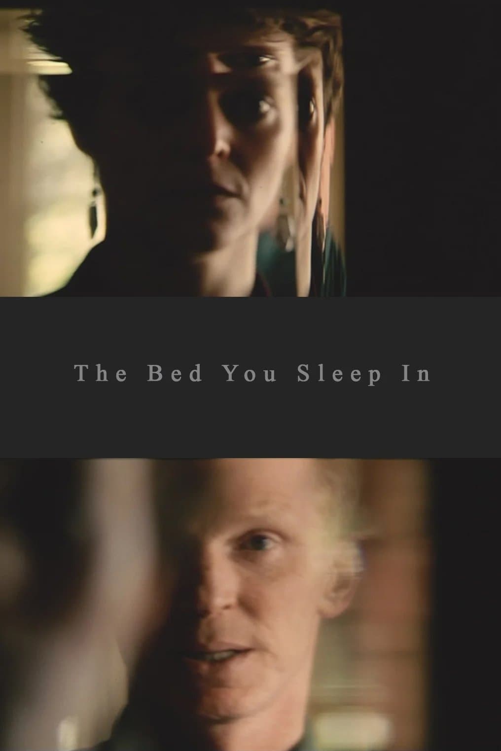 The Bed You Sleep In full movie