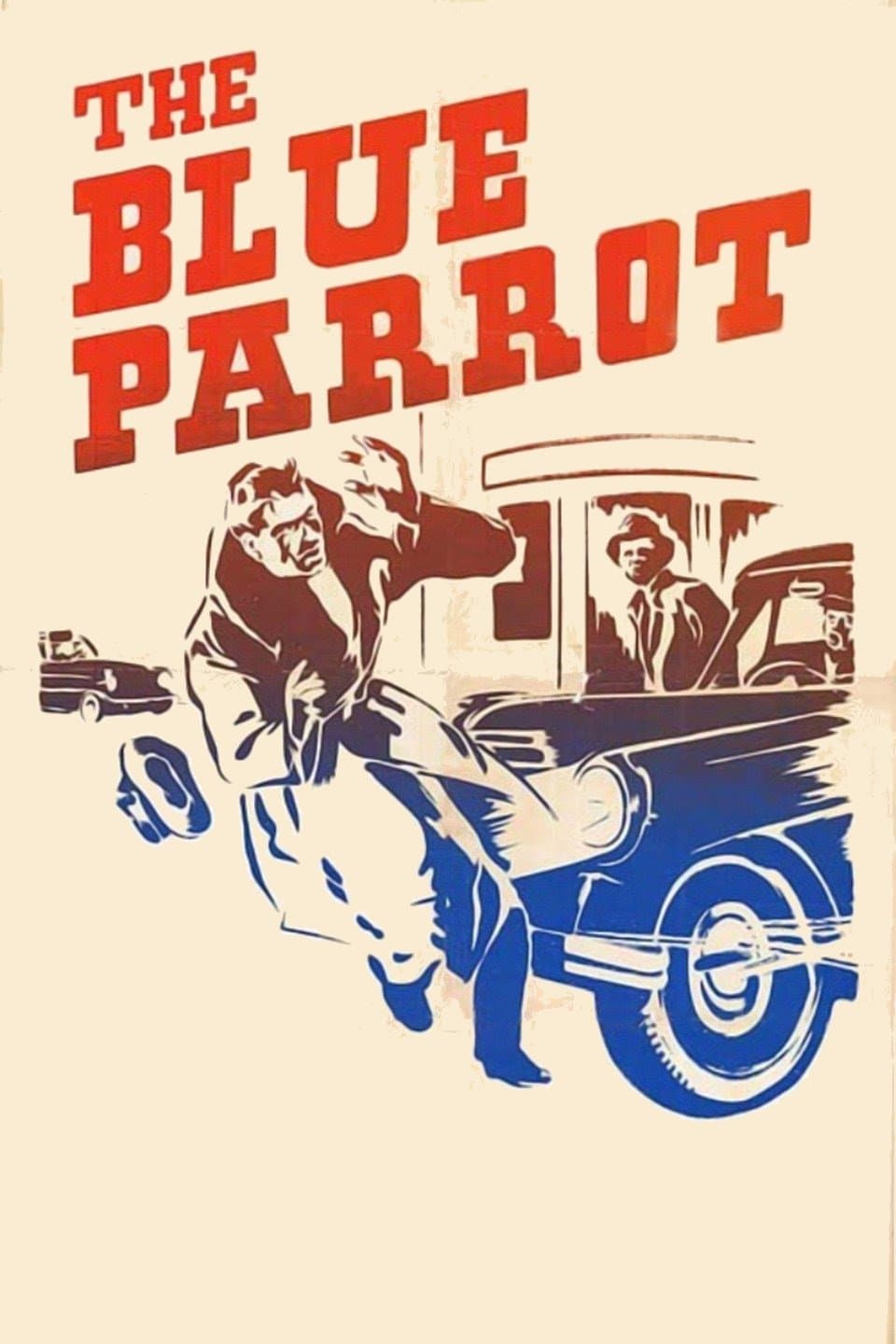 The Blue Parrot full movie