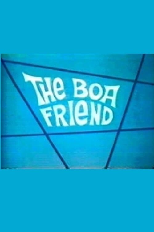 The Boa Friend full movie