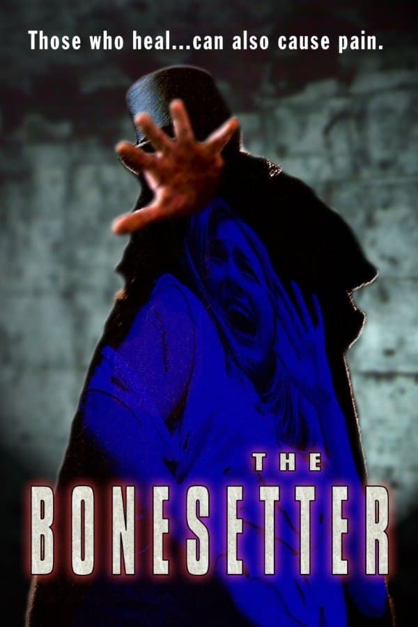 The Bonesetter full movie