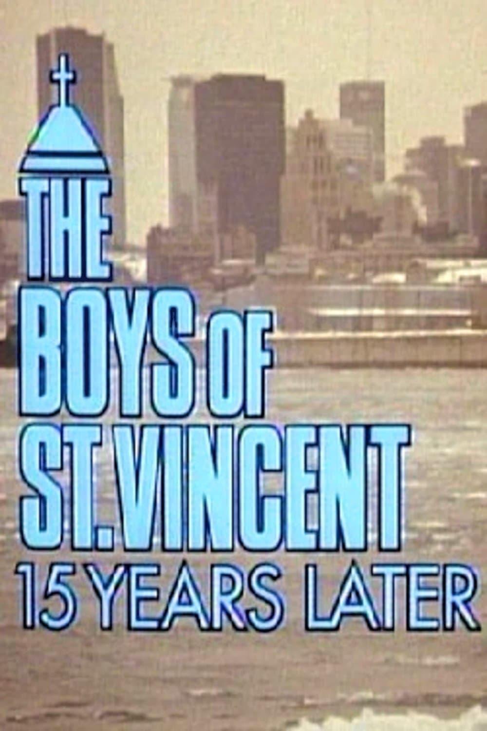 The Boys of St. Vincent: 15 Years Later full movie