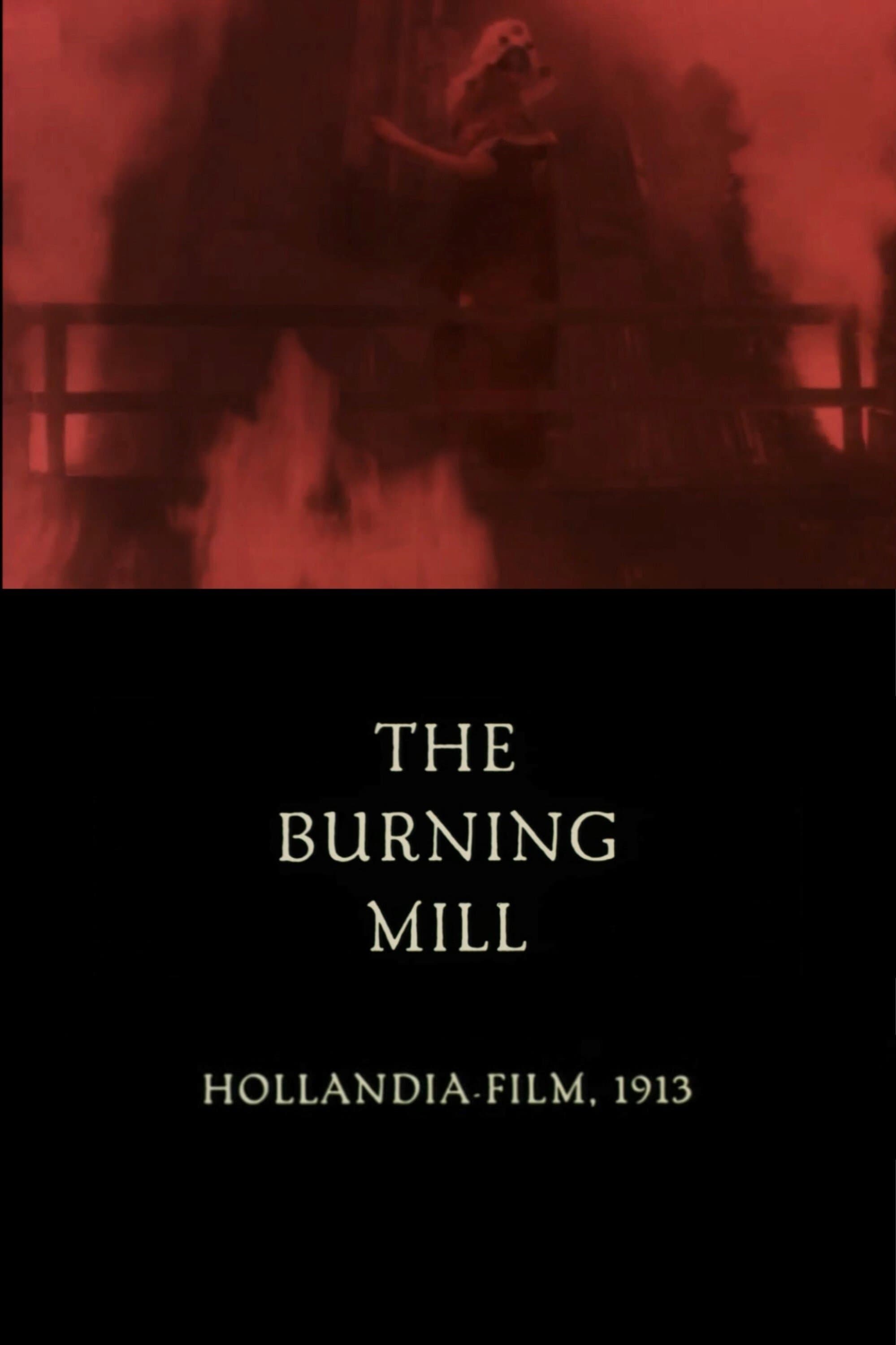 The Burning Mill full movie