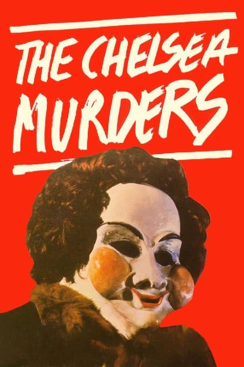 The Chelsea Murders full movie