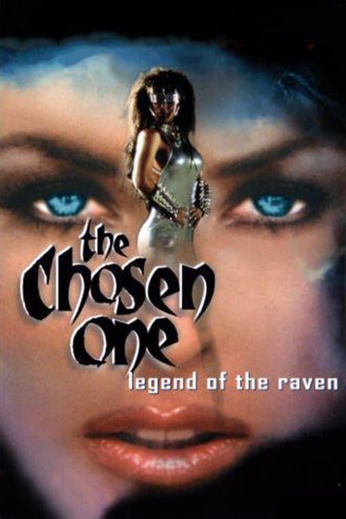 The Chosen One: Legend of the Raven full movie