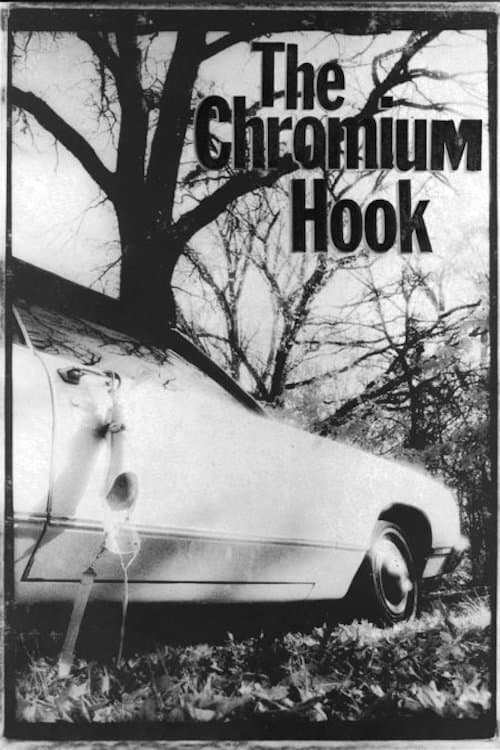 The Chromium Hook full movie
