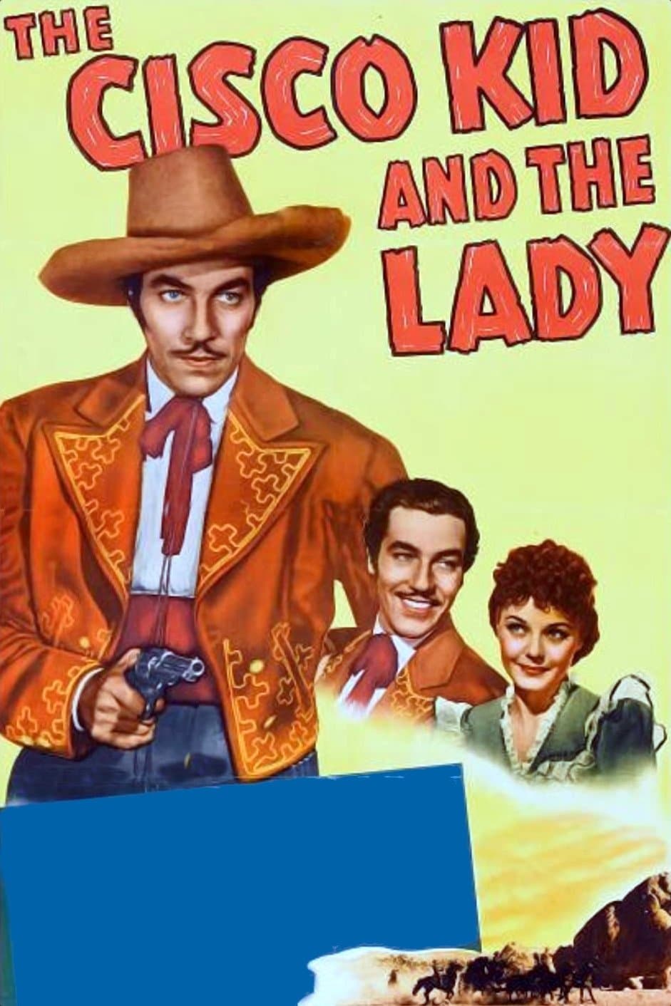 The Cisco Kid and the Lady full movie