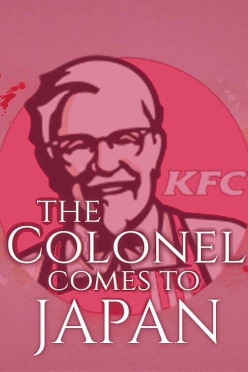 The Colonel Comes to Japan full movie