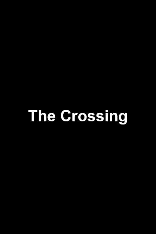 The Crossing full movie