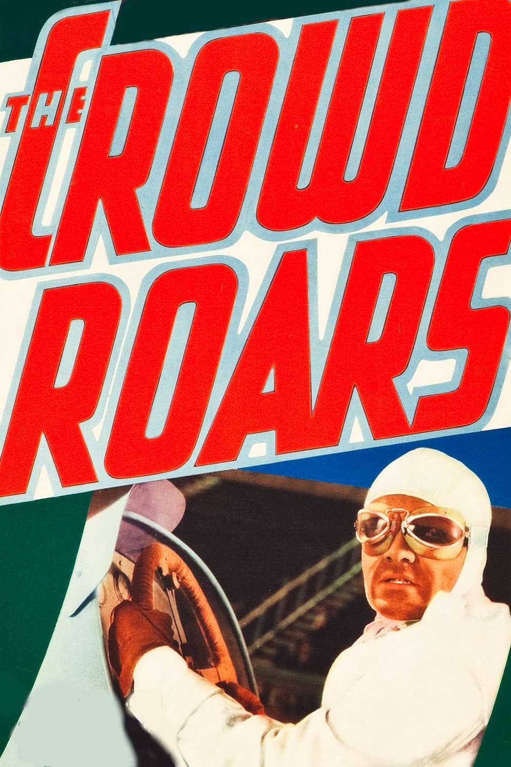 The Crowd Roars full movie