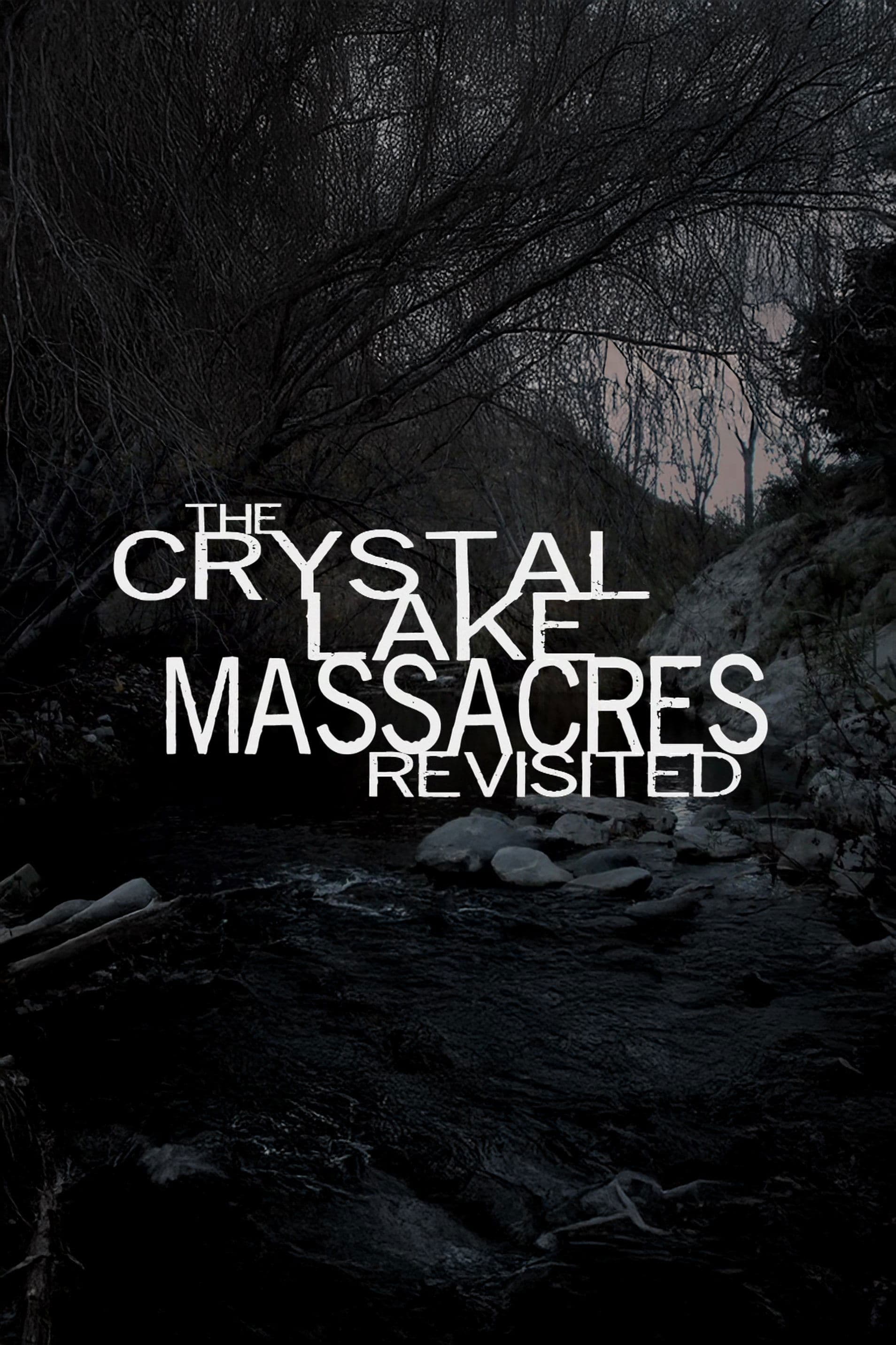 The Crystal Lake Massacres Revisited - Part I full movie