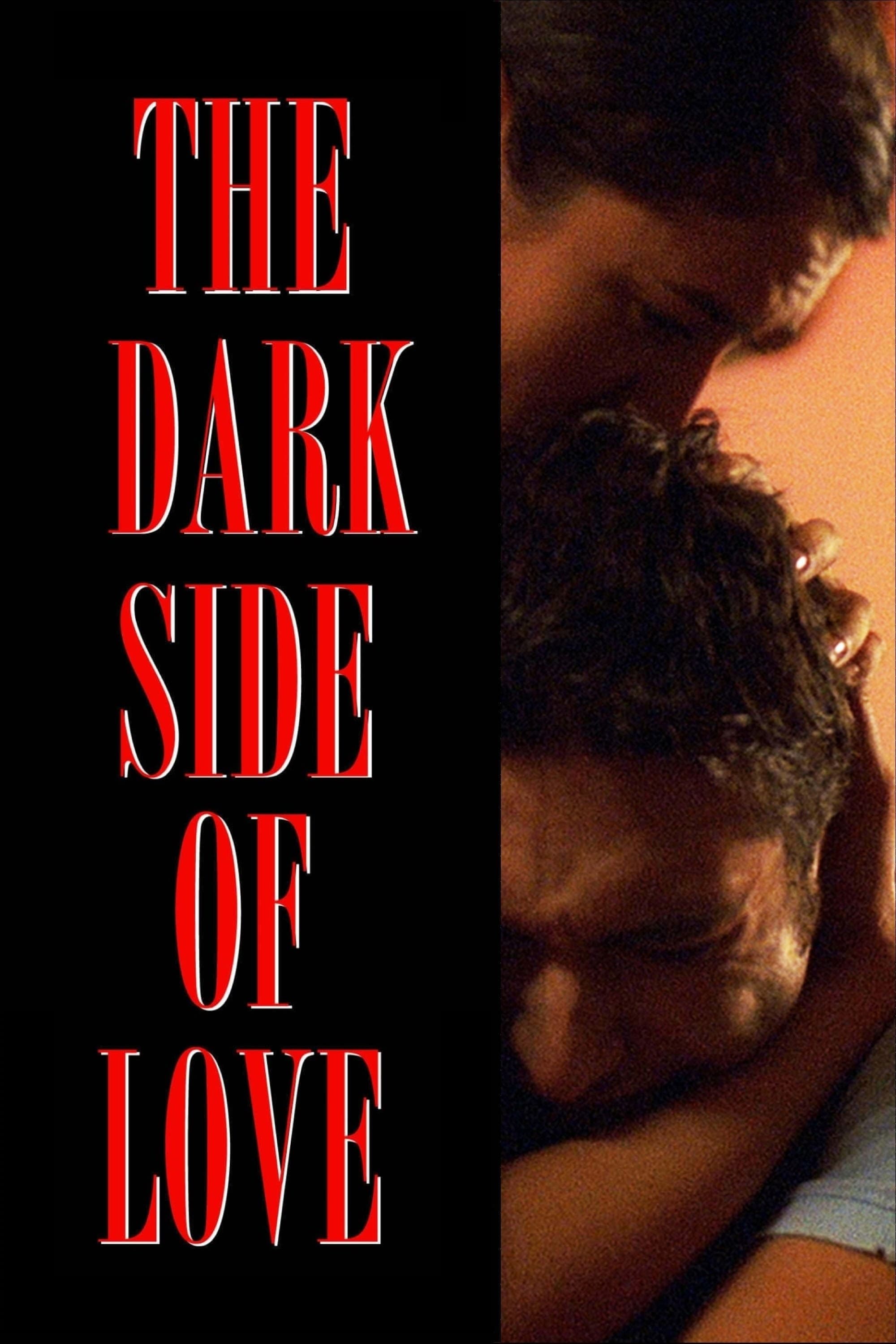 The Dark Side of Love full movie