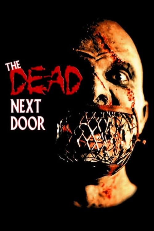 The Dead Next Door full movie