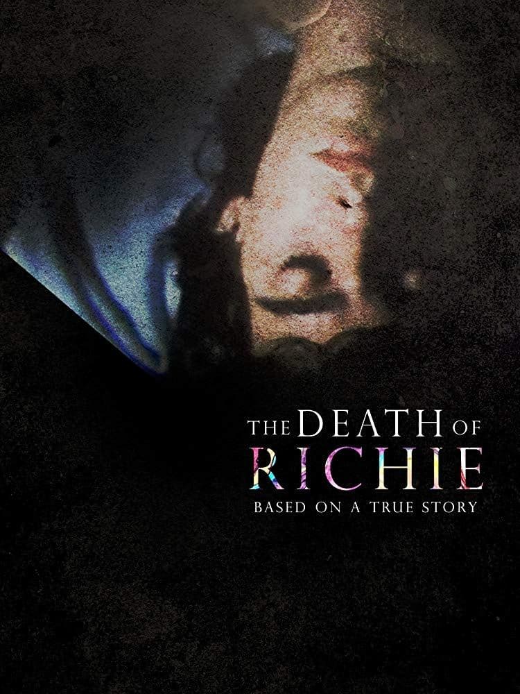 The Death of Richie full movie
