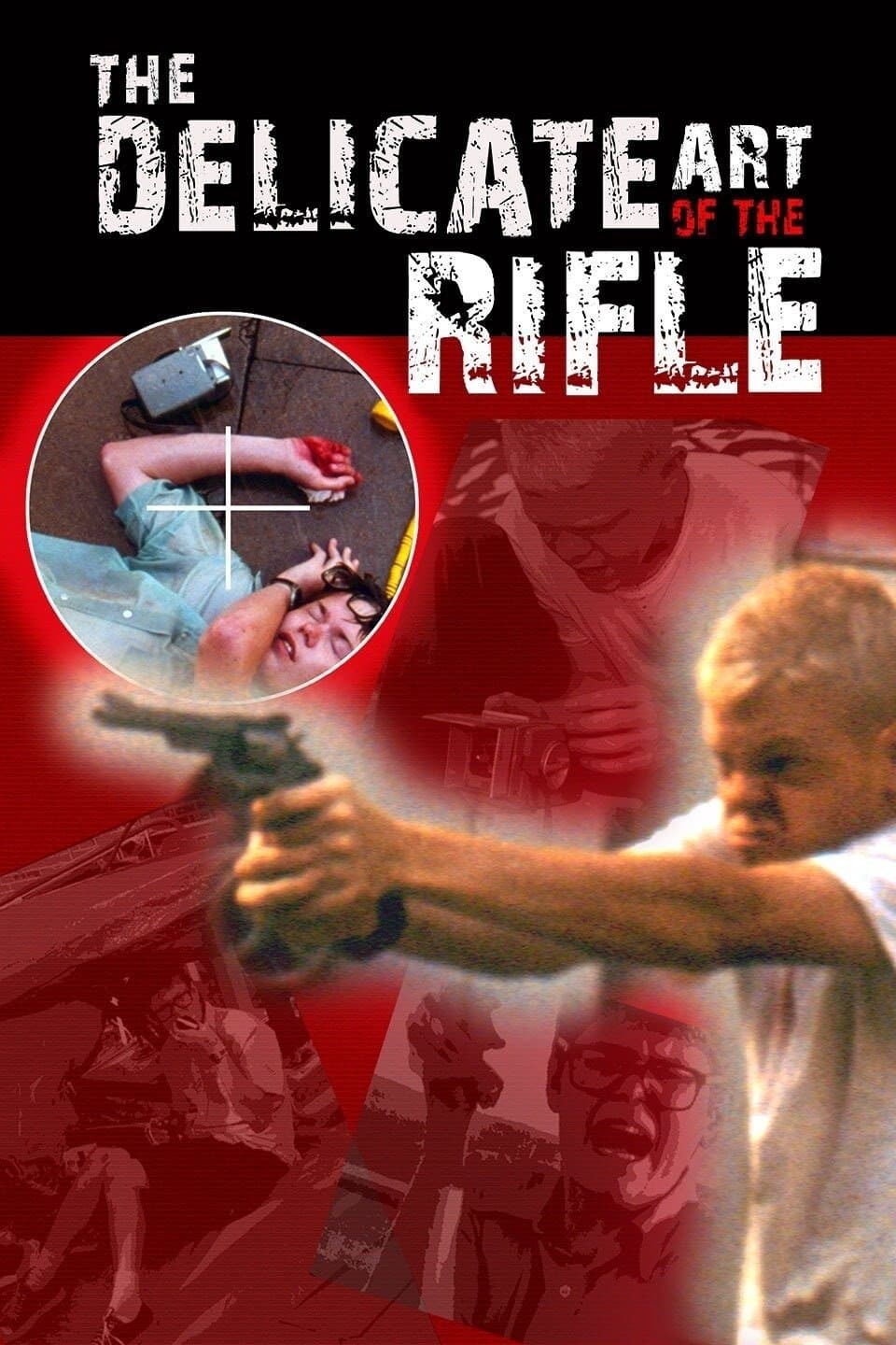 The Delicate Art of the Rifle full movie