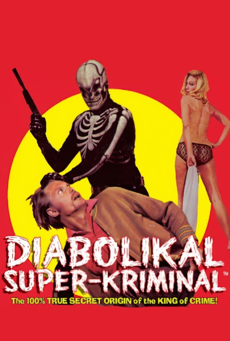 The Diabolikal Super-Kriminal full movie