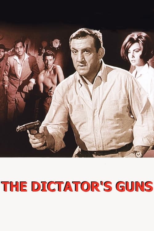 The Dictator's Guns full movie
