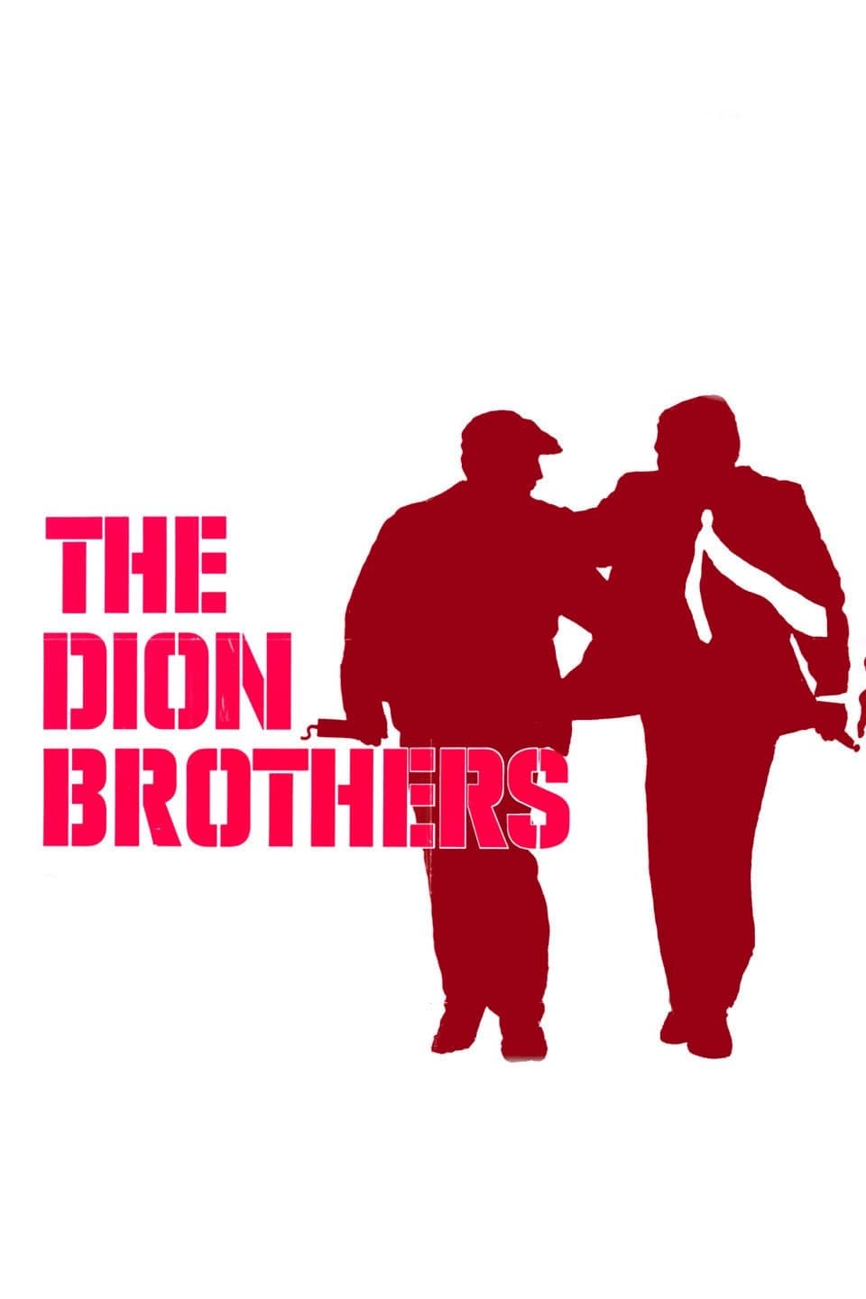 The Dion Brothers full movie