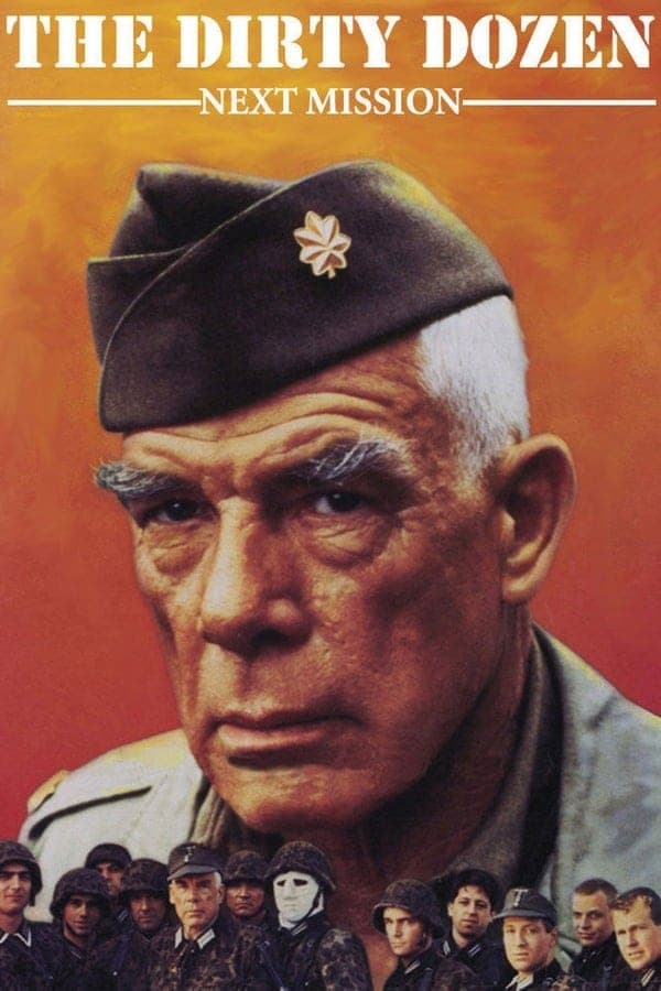 The Dirty Dozen: Next Mission full movie