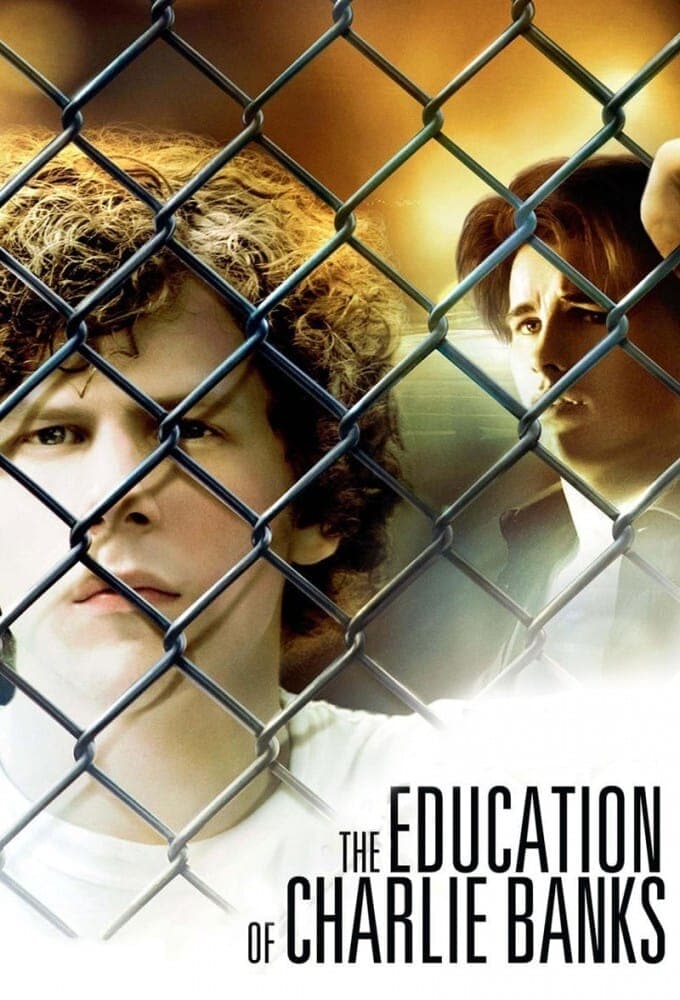The Education of Charlie Banks full movie