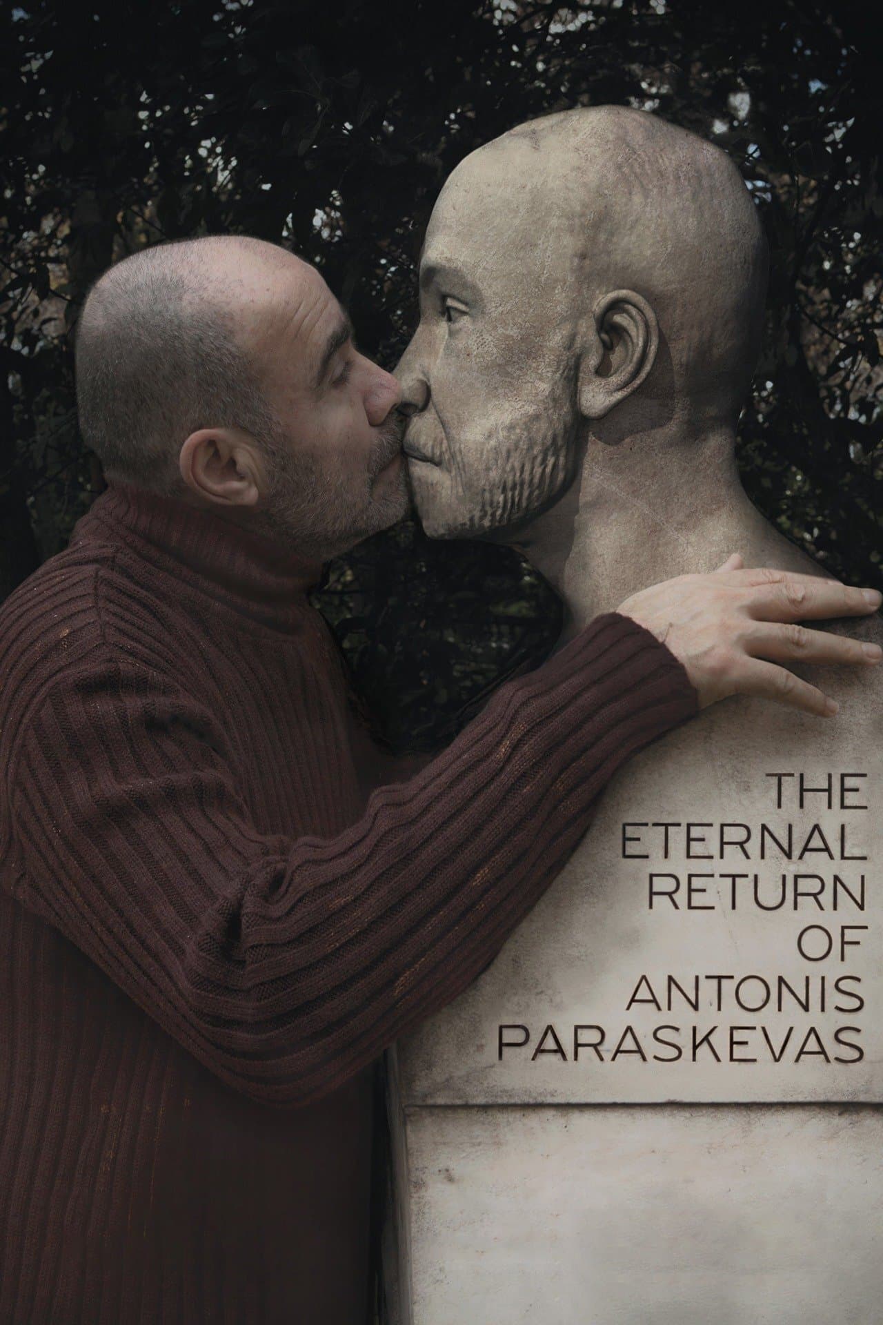 The Eternal Return of Antonis Paraskevas full movie
